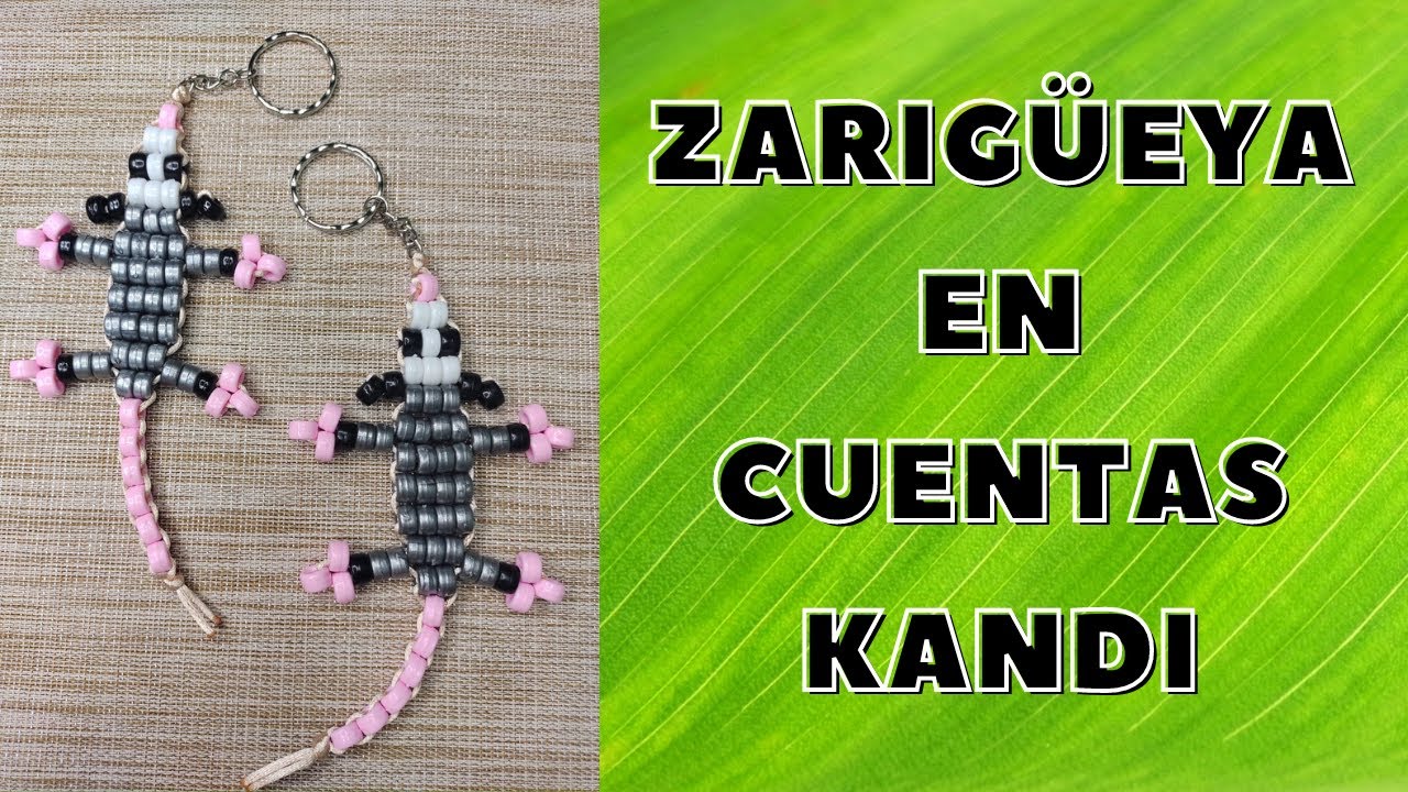 Paso a paso de Zarig&uuml;eya realizada con Chaquiras o Cuentas Kandi!♡ Manualidades hechas con amor!♡