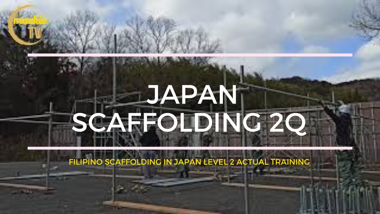 Scaffolding in Japan | maekie TV