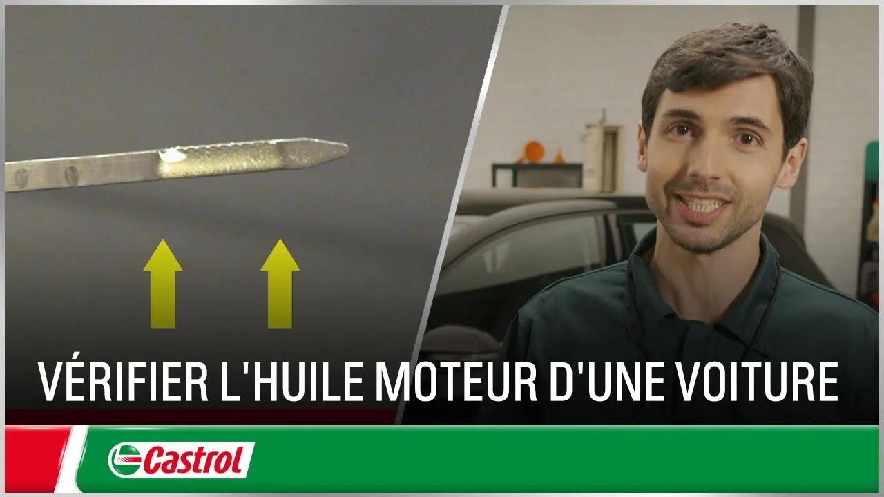 Comment v&eacute;rifier l'huile moteur d&rsquo;une voiture | Castrol France