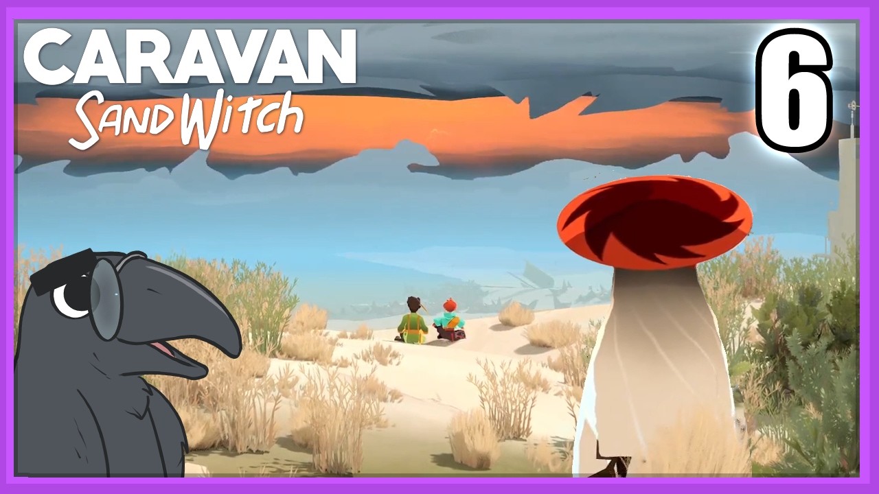 They've Been Watching Me This Whole Time  | Ep. 6 - Caravan SandWitch
