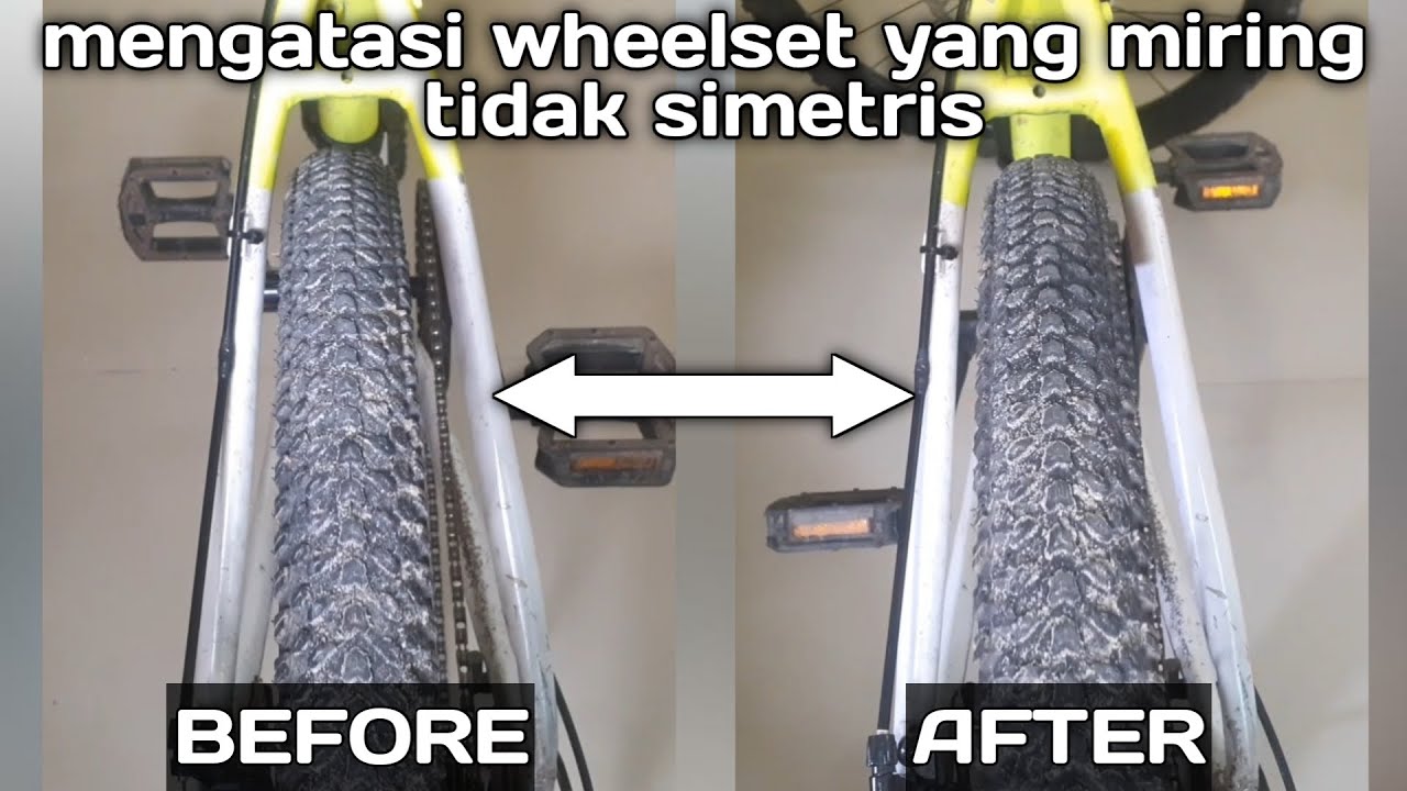 Solusi Jitu Mengatasi Wheelset Sepeda Belakang yang Miring| Cara Cepat Bikin Ban Sepeda Lurus Lagi