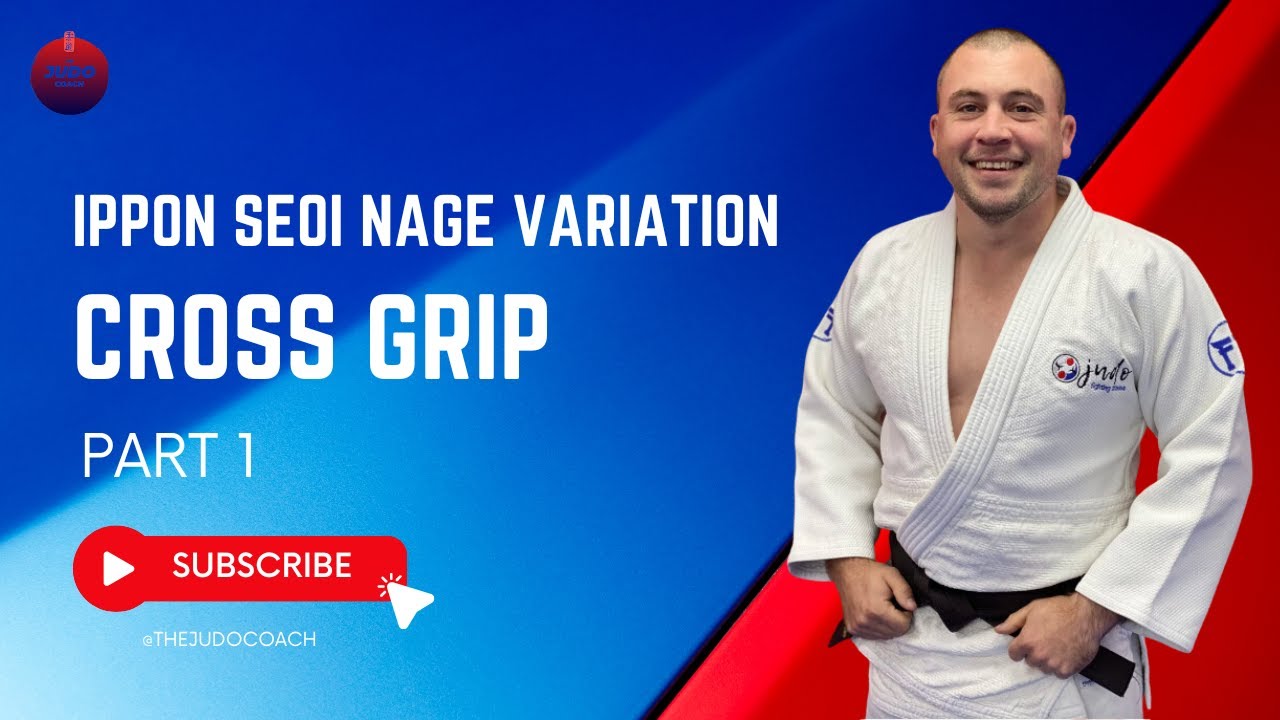 Ippon Seoi Nage Variation - Cross Grip - Part 1