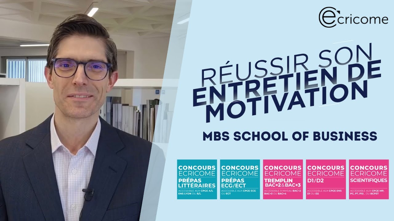 Conseils pour réussir votre entretien de motivation à MBS pour le Programme Grande École