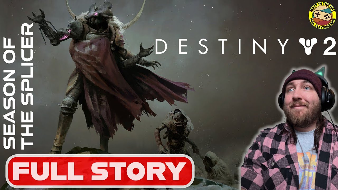 Destiny 2 Season Of The Splicer (S14) || Full Playthrough With Commentary