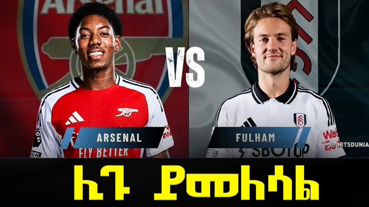 🔥 ሊጉ ይመለሳል |  Arsenal vs Fulham – Can Arsenal Bounce Back? | Premier League Battle Analyzed!
