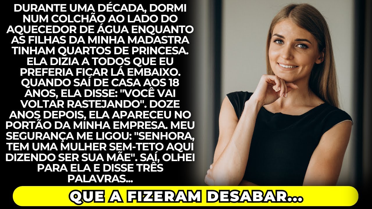 Minha madrasta me obrigou a dormir no porão por 10 anos, agora ela está implorando para...