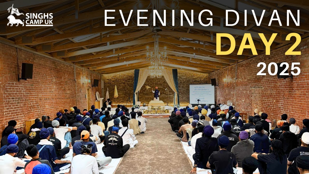 Day 2 - Evening Divan - SinghsCampUK 2025