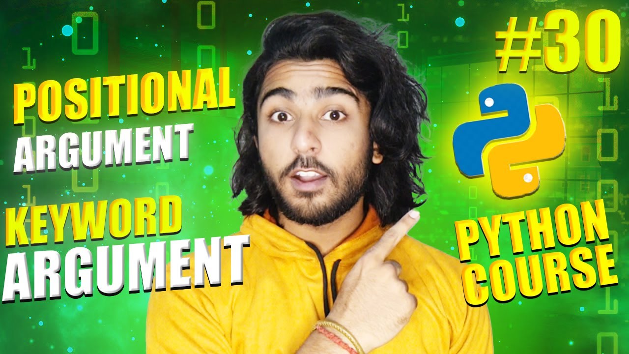 positional argument and keyword argument in python | python full beginners course in hindi #30