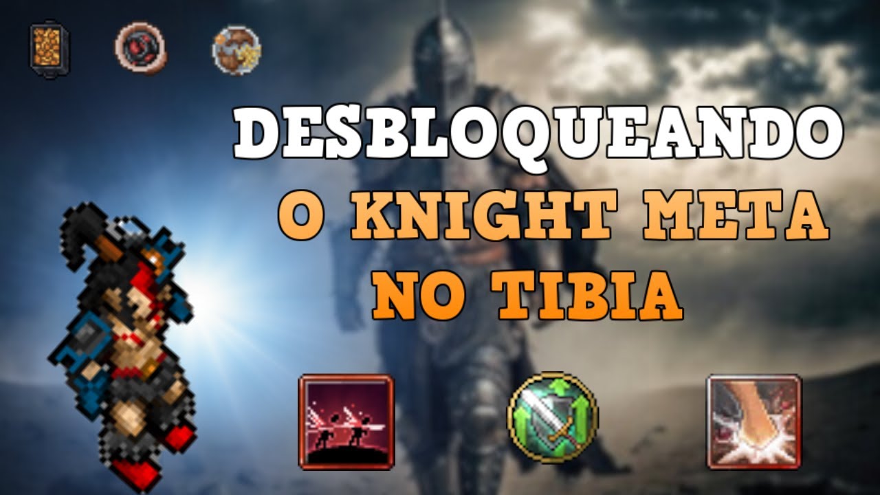 DICAS E SEGREDOS DO KNIGHT - DESBLOQUEANDO O EK META DO TIBIA