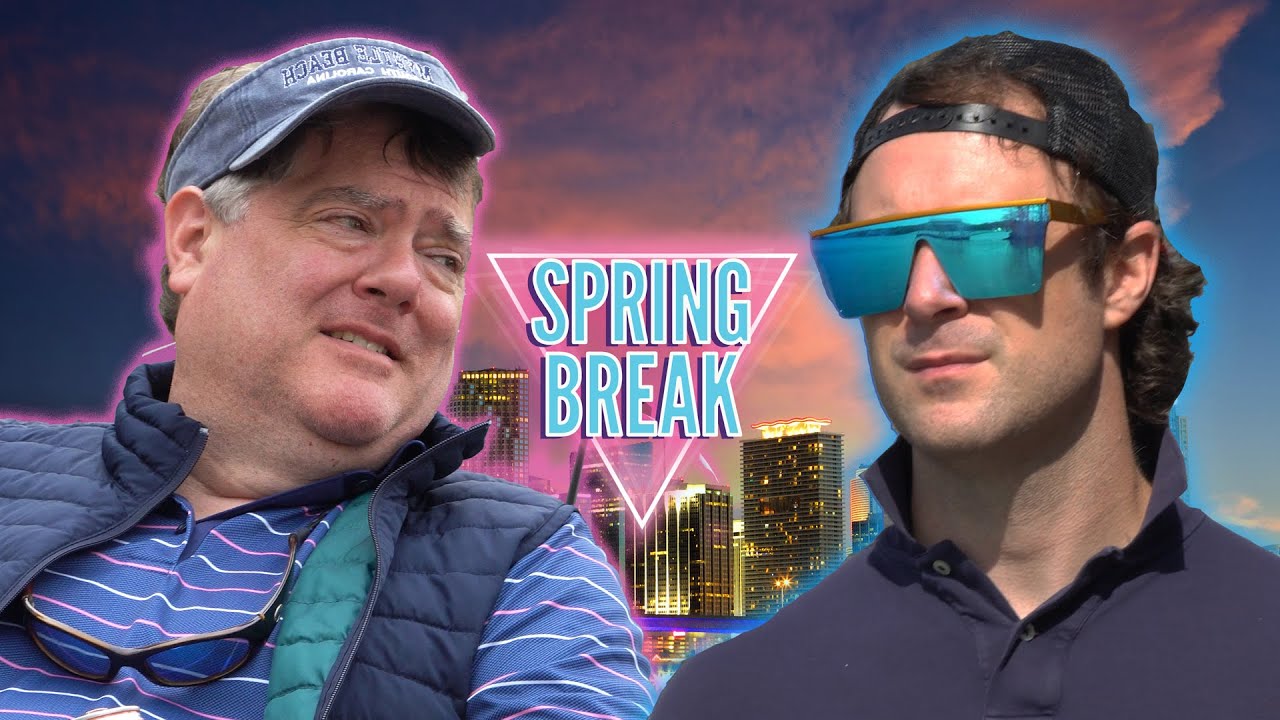 A Chad & Dad Spring Break #chad