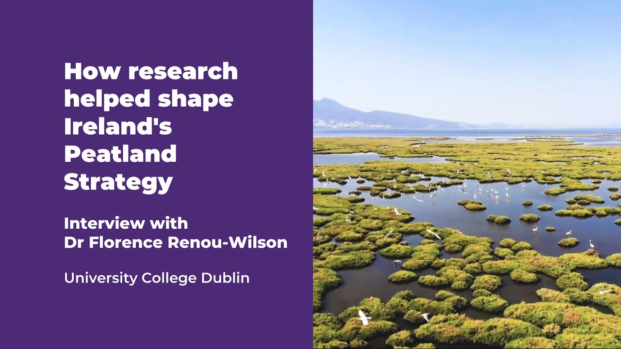 How research helped shape Ireland's Peatland Strategy | Interview with Florence  Renou-Wilson