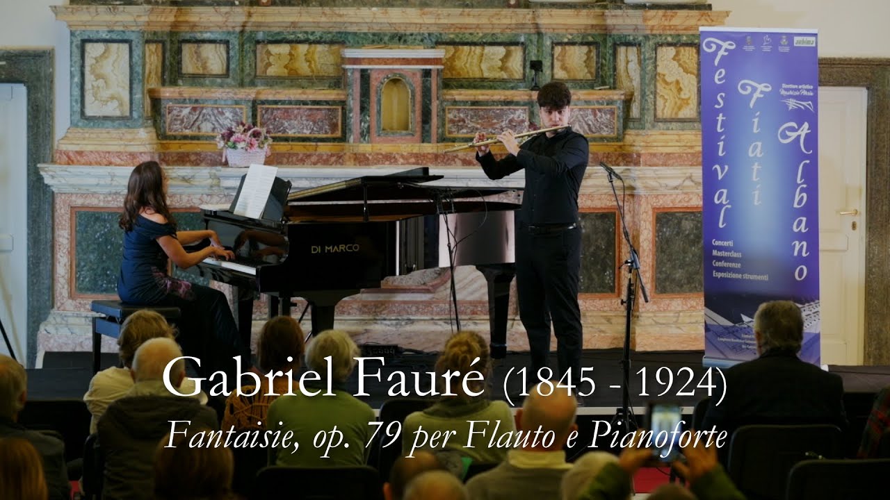 Gabriel Faur&eacute; - Fantaisie op 79 per flauto e pianoforte