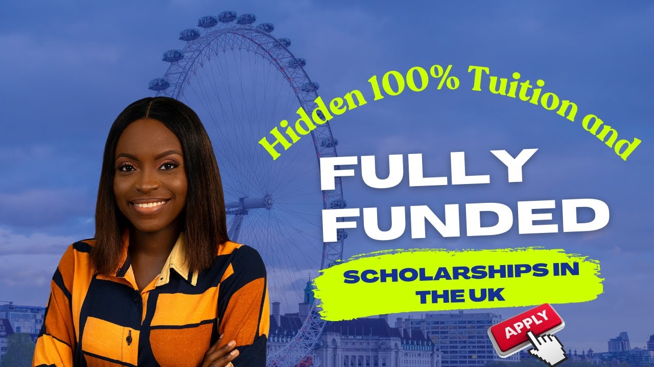 Hidden Fully Funded Scholarships UK | 100% Tuition Free Scholarships | Study in the UK for Free 2025