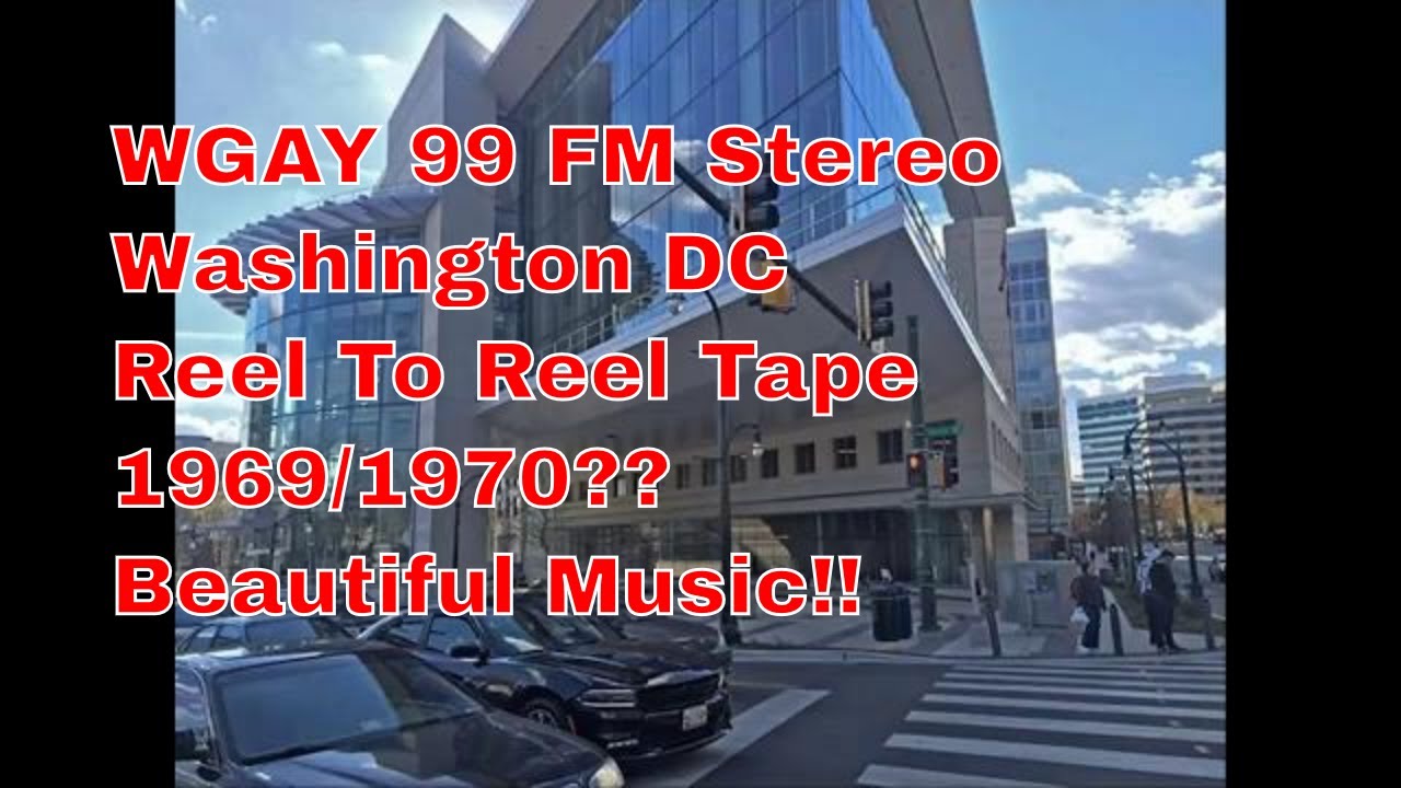 WGAY Stereo 99 FM  Reel Tape 1969/70? Beautiful Music! Please Click On The Archive Video Link Below!