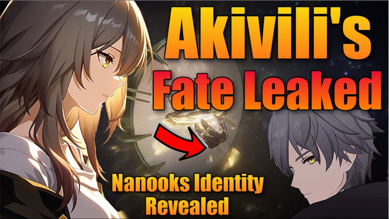 Akivili Death Leaked & Nanooks identity Revealed - Origin Of The Honkai Star Rail Timeline