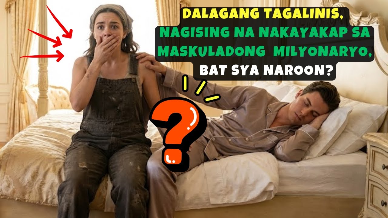 DALAGANG TAGALINIS, NAGISING NA NAKAYAKAP SA MASKULADONG MILYONARYO, BAT SYA NAROON?