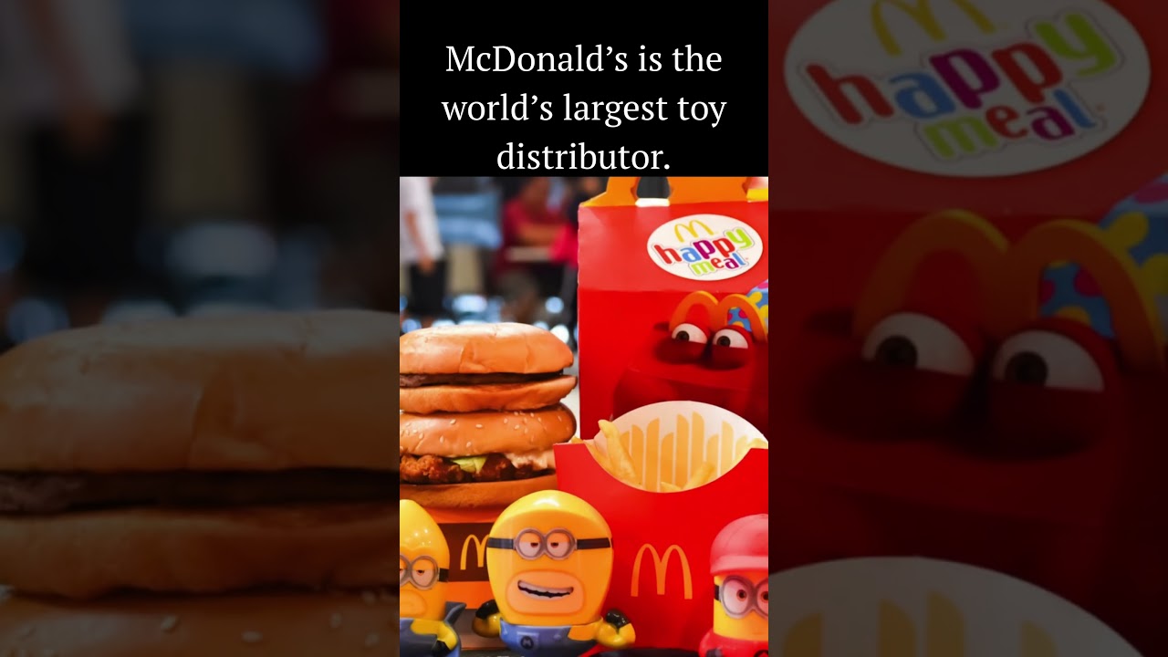 McDonald&rsquo;s is the largest toy distributor