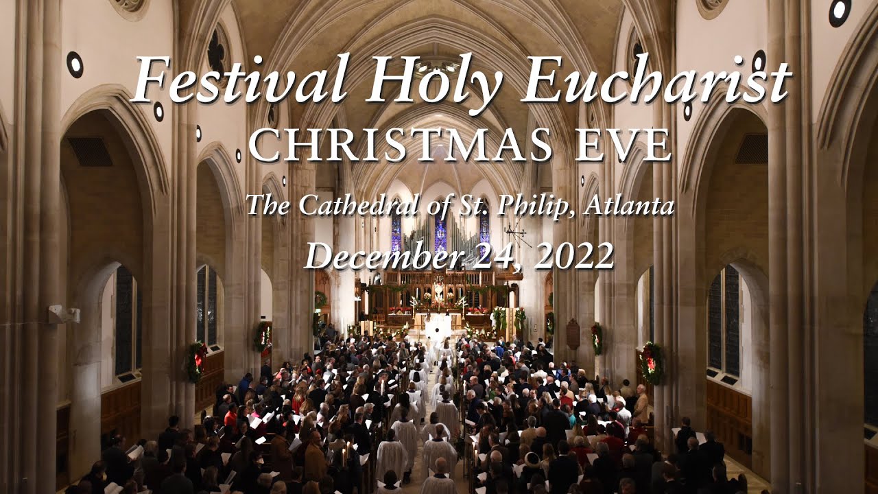 Festival Holy Eucharist on Christmas Eve (December 24, 2022)