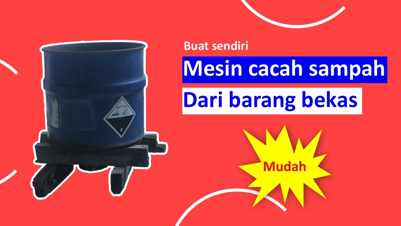 buat sendiri mesin pencacah sampah organik dari barang bekas