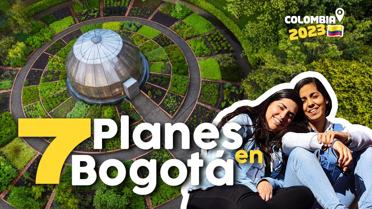 7 planes que hacer en Bogotá Colombia | Guía Definitiva Para 2024