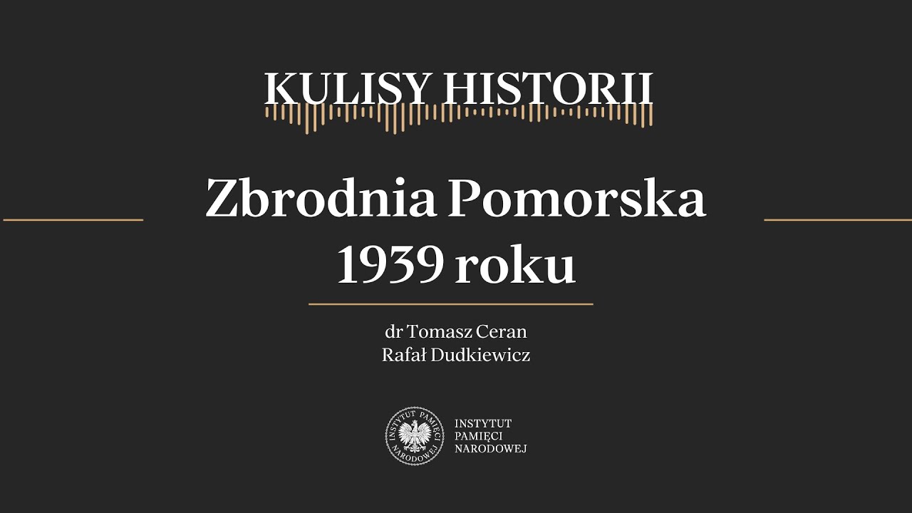 ZBRODNIA POMORSKA 1939 roku &ndash; cykl Kulisy historii odc. 180