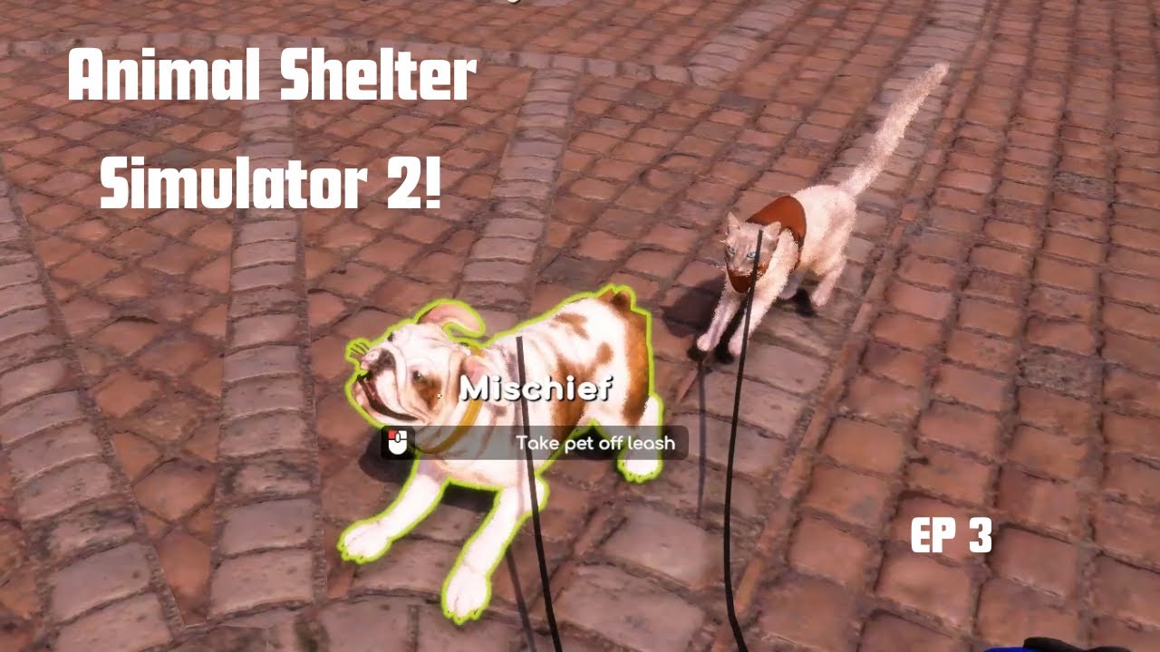 Finishing our quest! - Animal Shelter sim 2 - EP 3