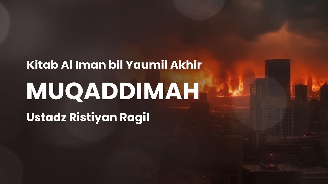 Muqaddimah | Ustadz Ristiyan Ragil