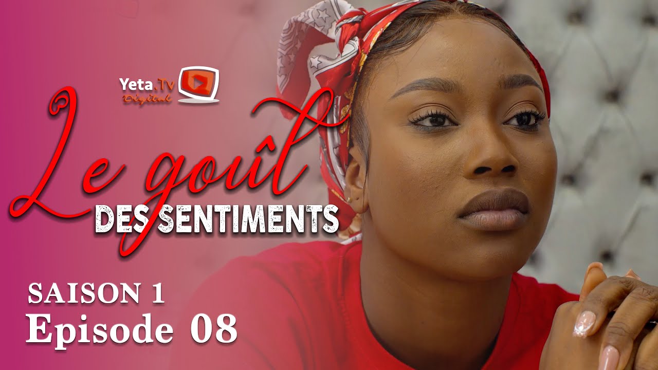 Série - Le Goût des Sentiments - Saison 1 - Episode 8 - VOSTFR