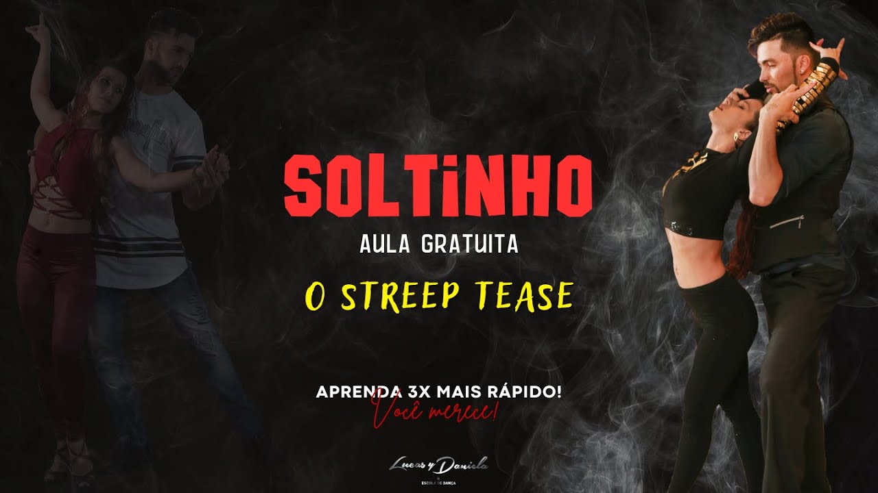 AULA DE SOLTINHO - O STREEP TEASE