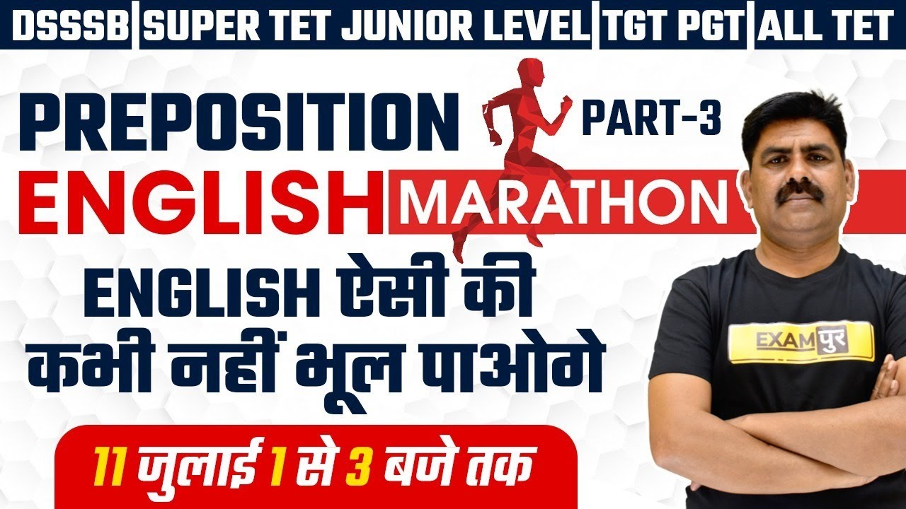 DSSSB/SUPER TET JUNIOR LEVEL/TGT PGT | English Marathon Class | Preposition |By Dr. Mahendra Sir