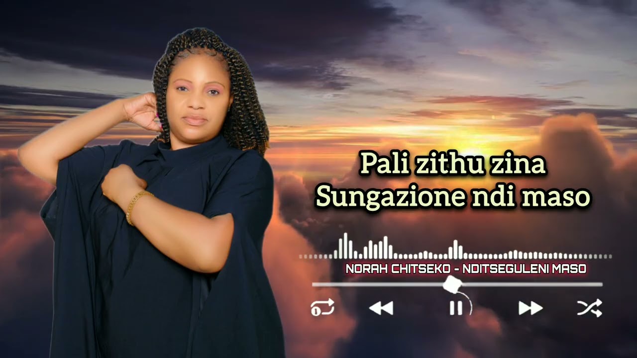 Norah Chitseko  Tseguleni Maso  Official lyric video 