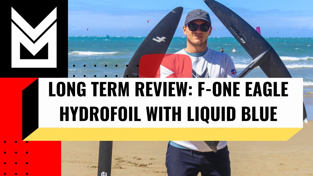 LONG TERM - F-ONE Wingfoil Review: Eagle Hydrofoil - Liquid Blue Cabarete, Dominican Republic...