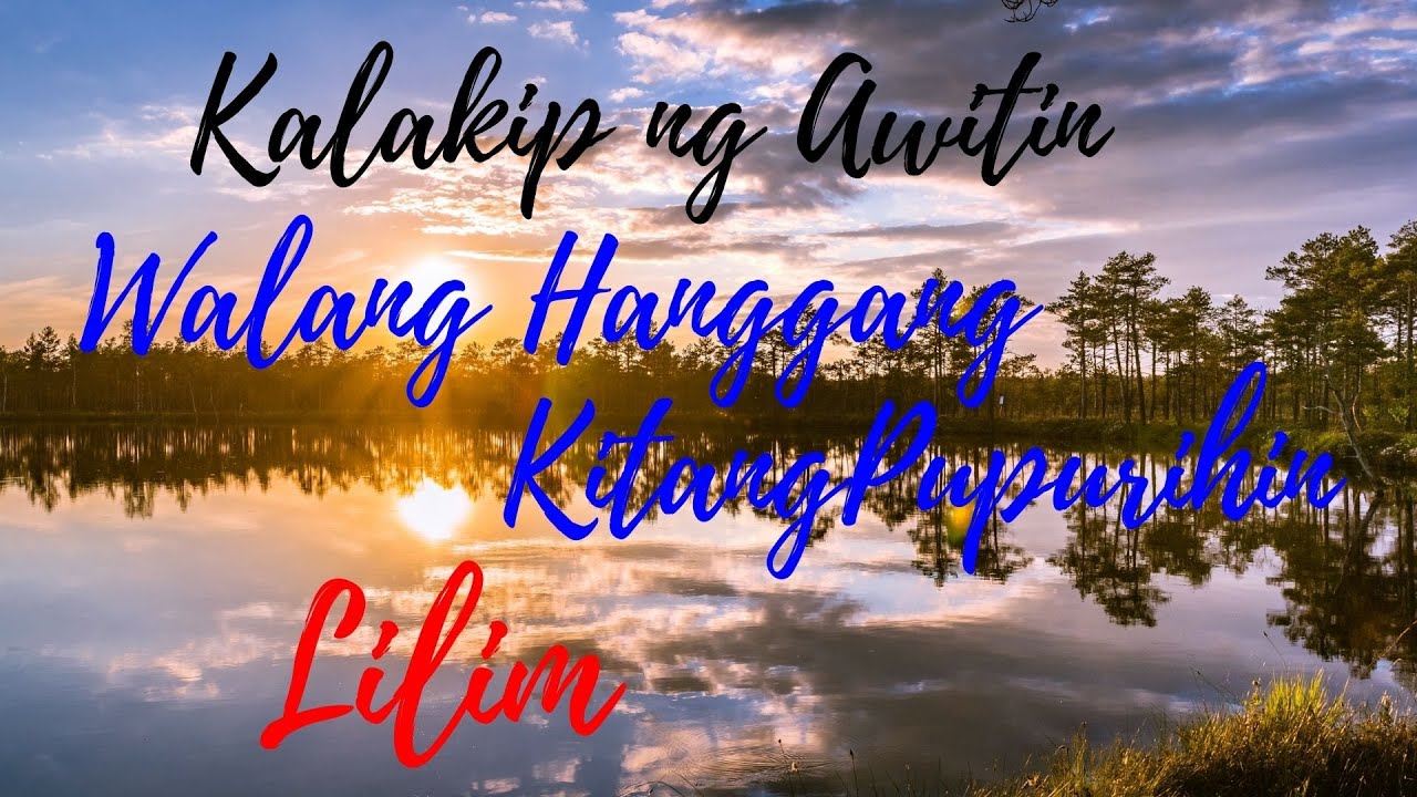 KALAKIP NG AWITIN | WALANG HANGGANG KITANG PUPURIHIN | LILIM - Medley Song w/Lyrics