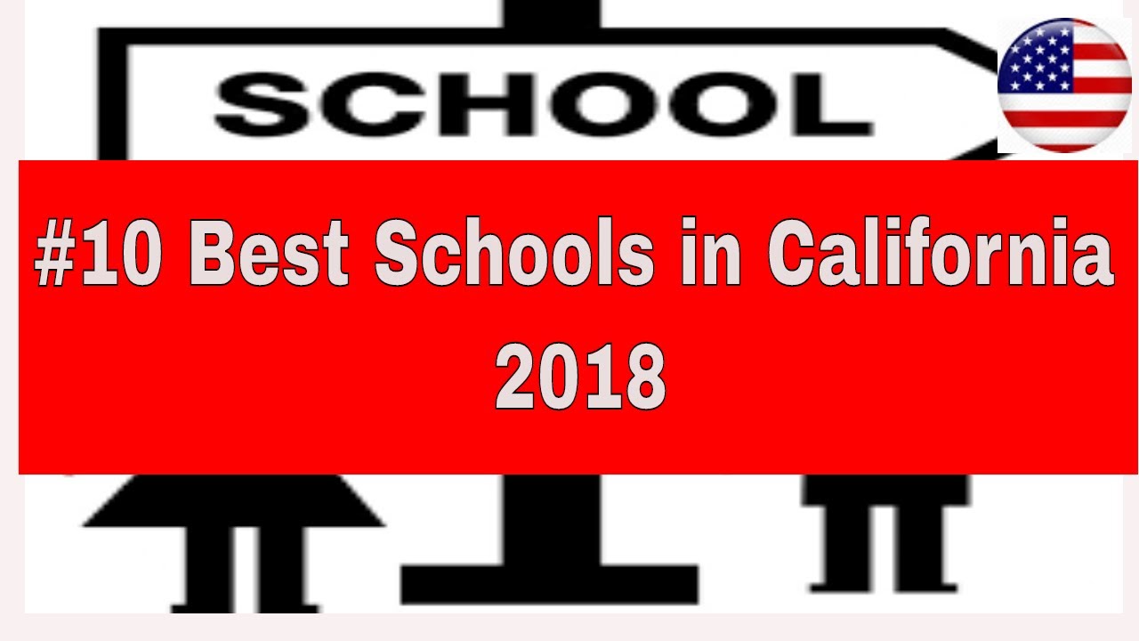 Top school in California | public & private high schools | #10 Best  | 2018 |