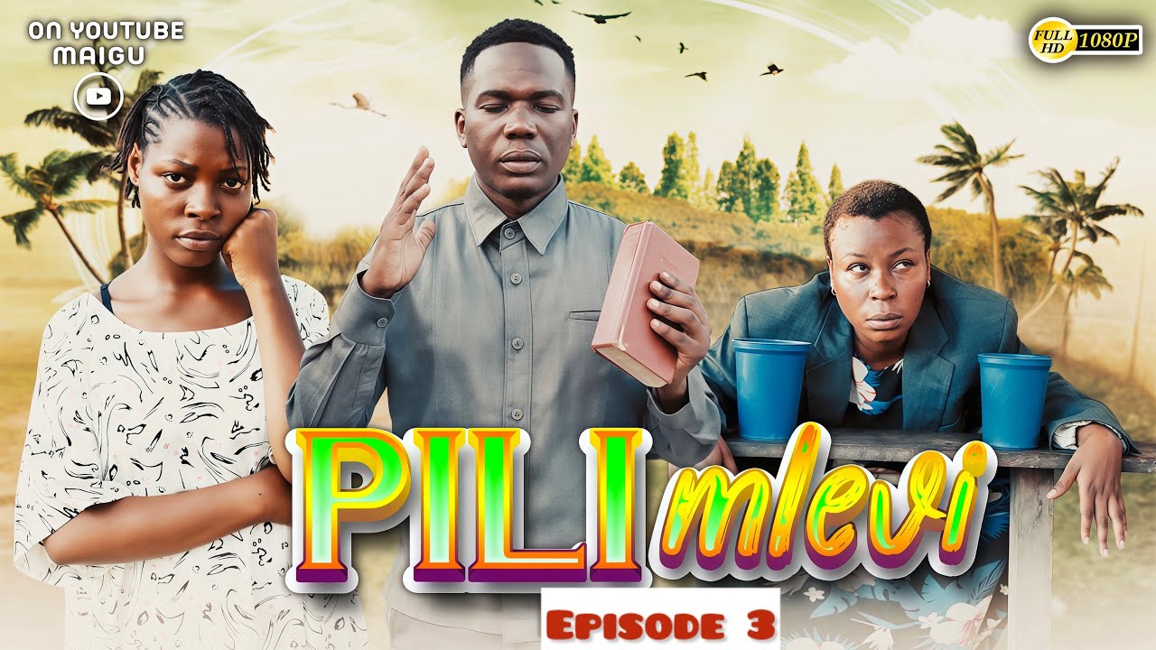 PILI MLEVI EP 3 #pilimlevi #maigu #lovestory 