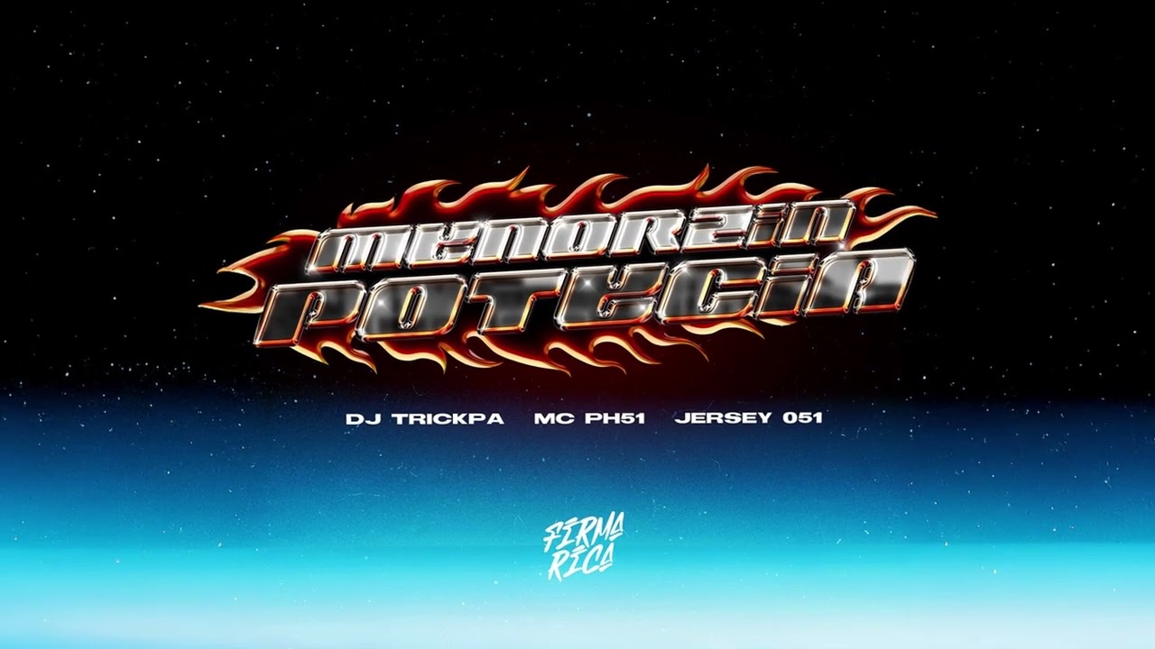 MENORZIN POTÊNCIA - MC PH51, JERSEY 051 (DJ TRICKPA)