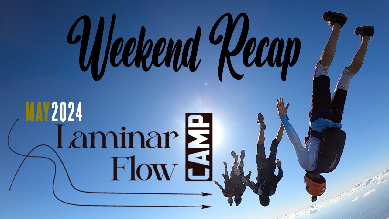 Laminar Flow Camp - Full Weekend of Skydive and Fun