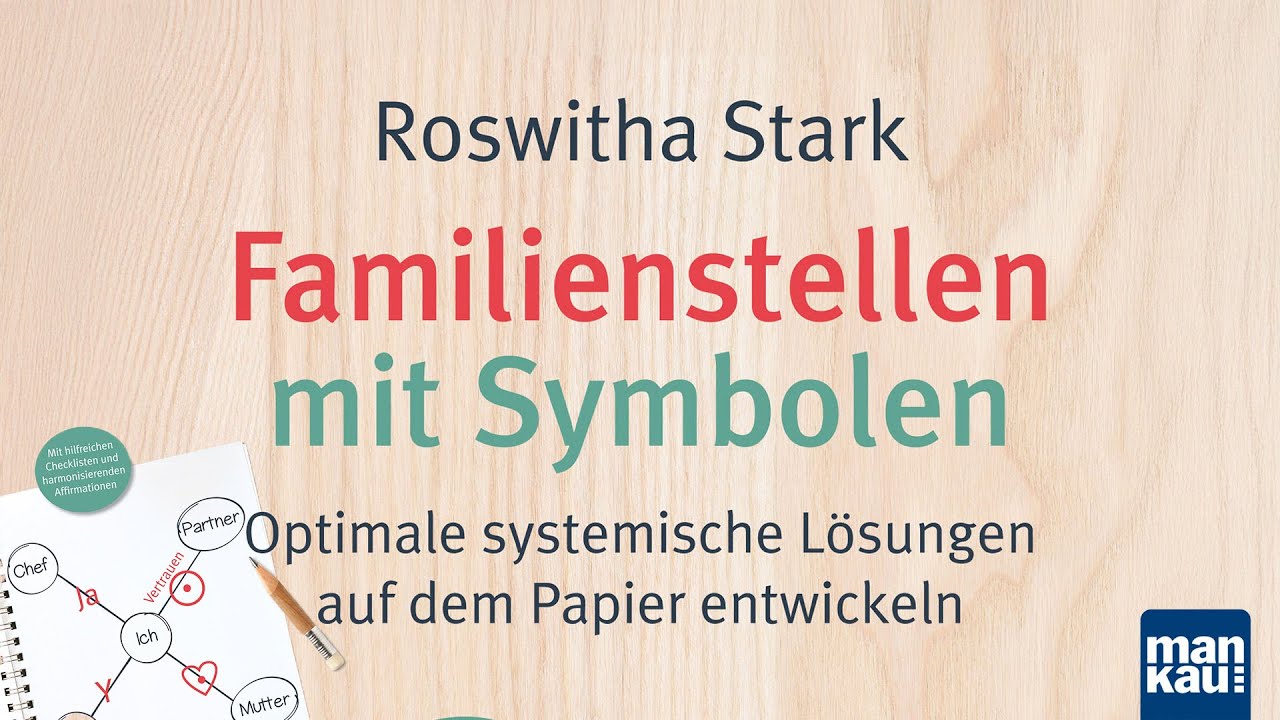 Familienstellen mit Symbolen (Roswitha Stark)