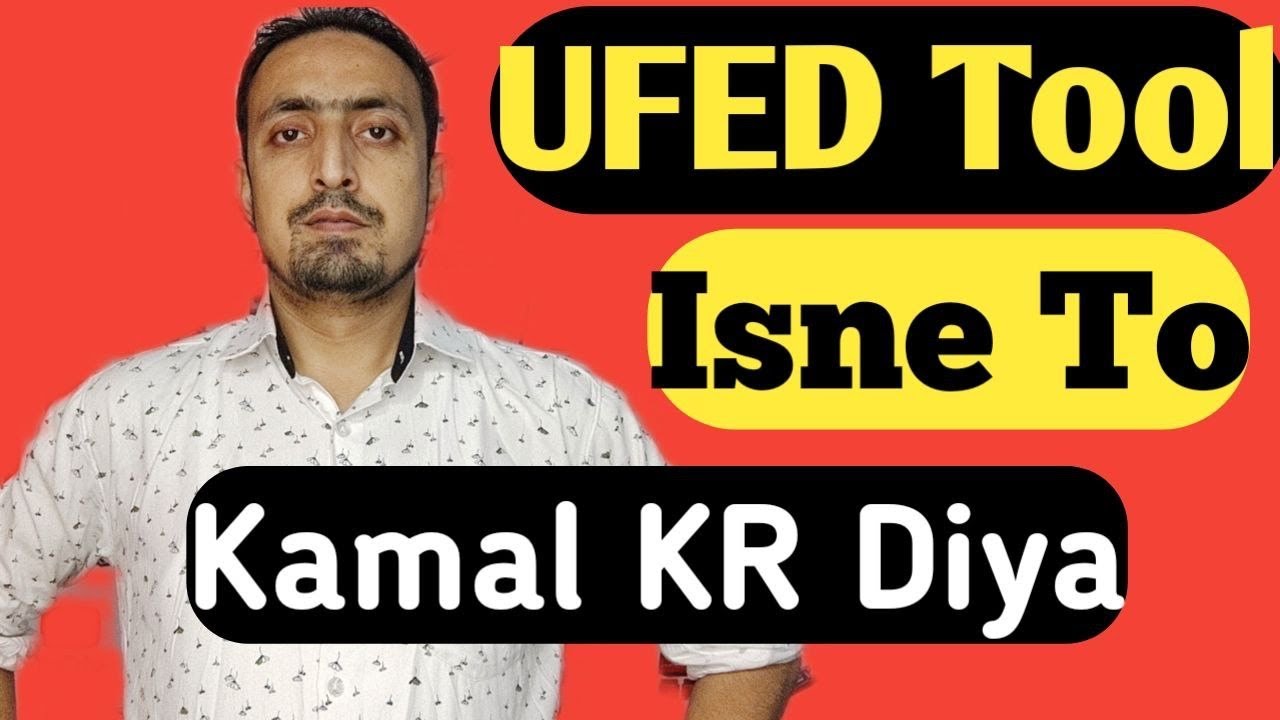 UFED Tool Free How To Use
