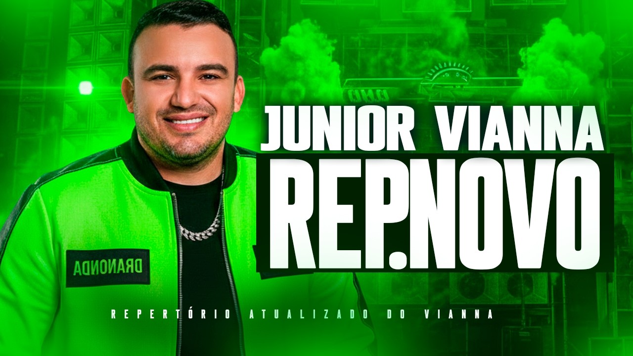 J&Uacute;NIOR VIANNA 2026 CD ABRIL 2026: REPERT&Oacute;RIO NOVO PRA PARED&Atilde;O! J&Uacute;NIOR VIANNA M&Uacute;SICAS IN&Eacute;DITAS