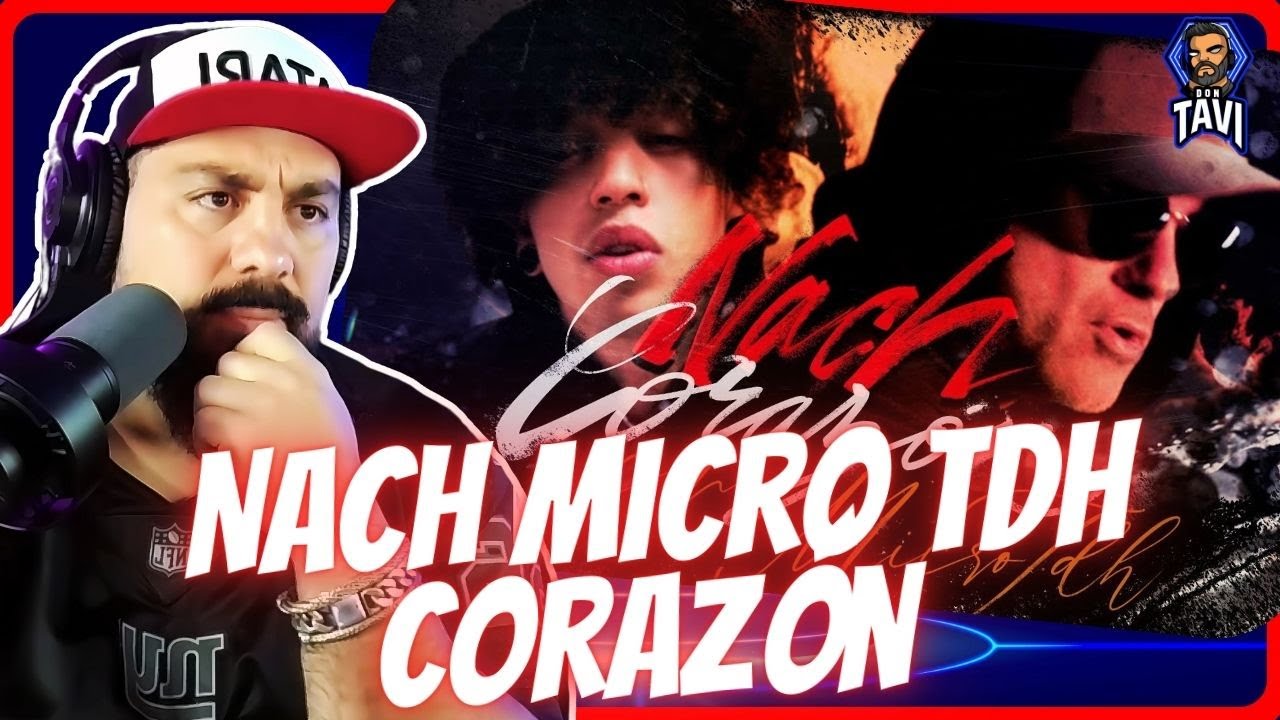 REACCION A Nach, Micro TDH - Corazón (Video Oficial)