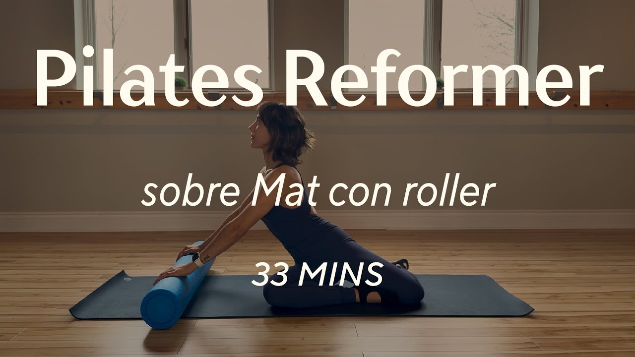Pilates Reformer sobre Mat (Principiantes) | 33 min