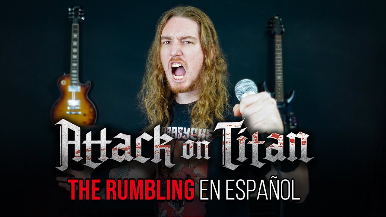 ¿Cómo sonaría ATTACK ON TITAN - THE RUMBLING en Español? 🔥