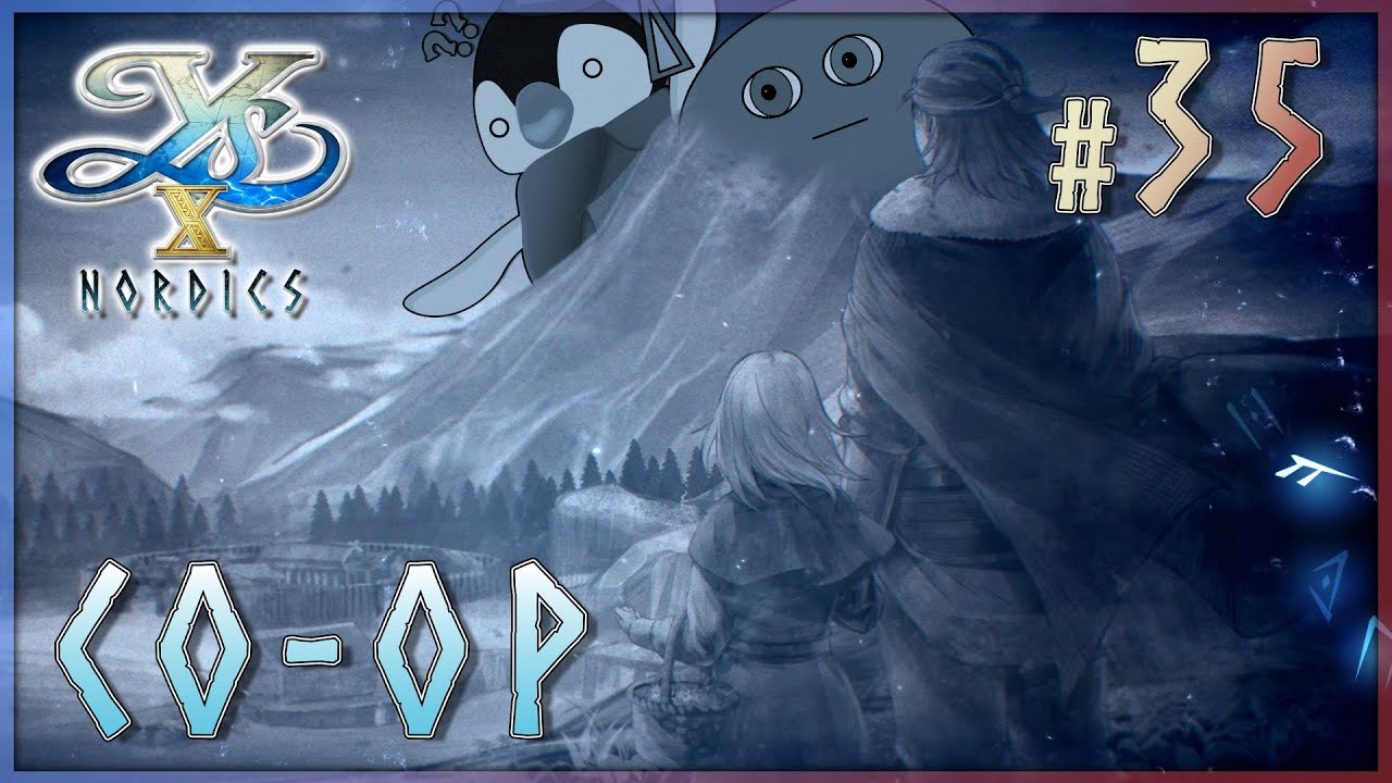 The Raoul Darksea || Ys X: Nordics [Part 35]