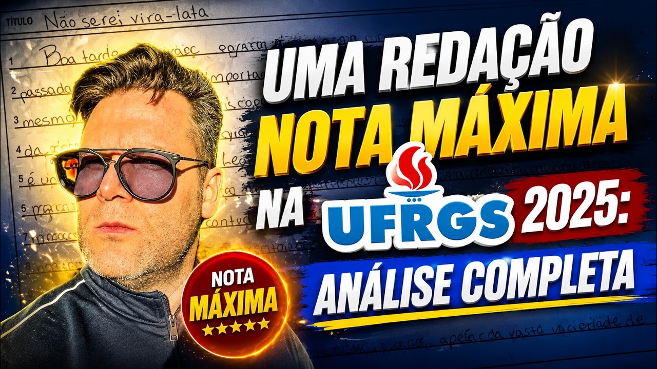 UFRGS 2025: uma redação nota máxima