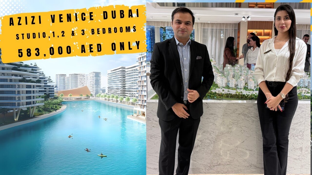 AZIZI VENICE DUBAI