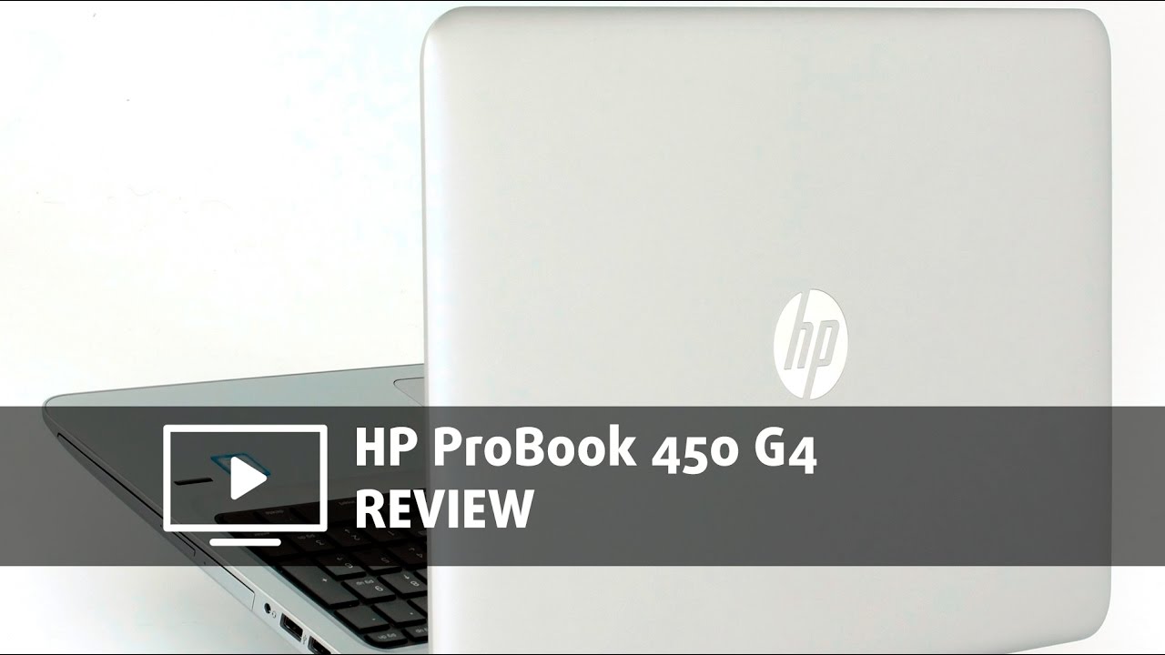 HP ProBook 450 G4 review &ndash; Intel&rsquo;s new Kaby Lake CPU isn&rsquo;t the only improvement