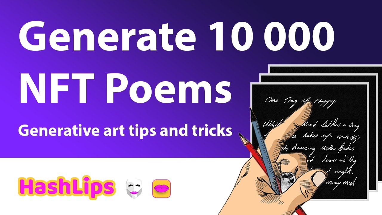 Generate 10 000 NFT Poems (Generative art tips and tricks)