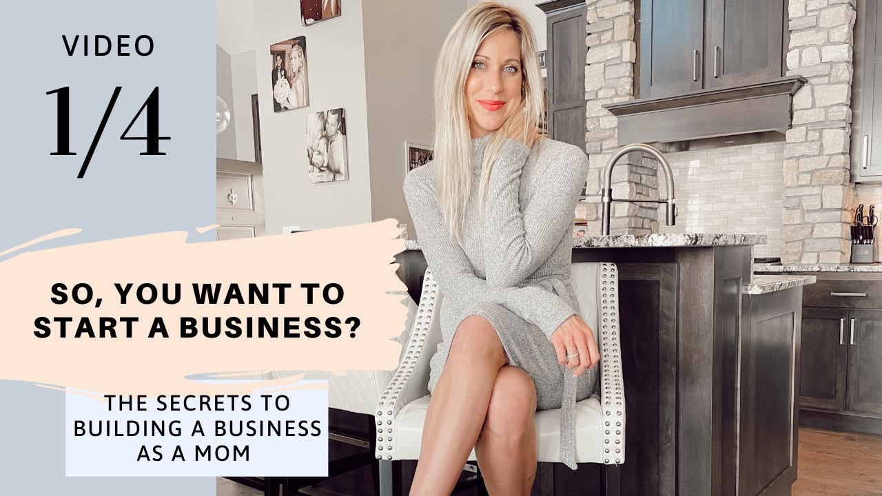 The Secrets to Building a Business As A Mom