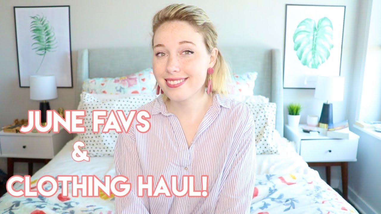 Summer Clothing Haul + June Favs!!